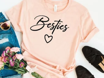 Besties T-Shirt