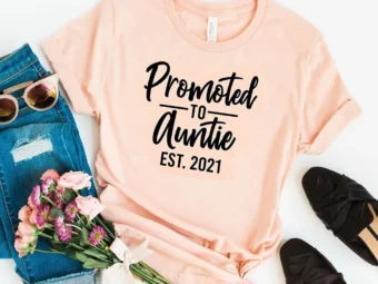 Promoted To Auntie EST.2021 T-shirt