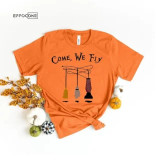 Come We Fly Halloween Sanderson Sisters Hocus T-shirt