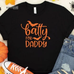 Batty For Daddy Halloween T-Shirt