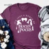 It's Just A Bunch Of Hocus Pocus Sanderson Sisters T-shirt