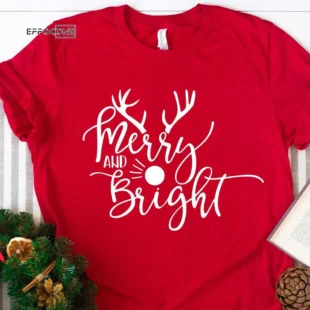 Merriest And Bright Merry Christmas T-shirt