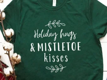Holiday Hugs and Mistletoe Kisses Christmas T-Shirt