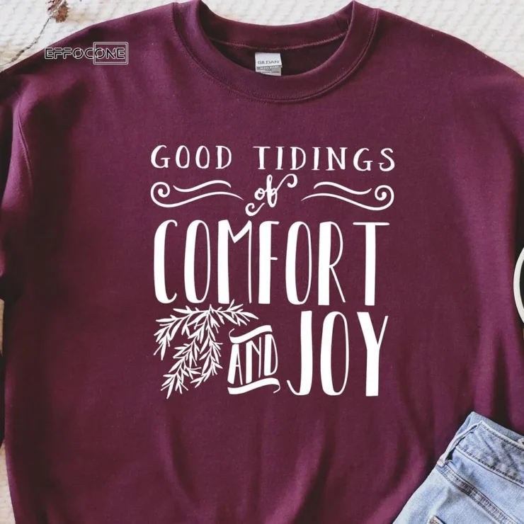 Good Tidings Of Comfort And Joy Christmas T-shirt