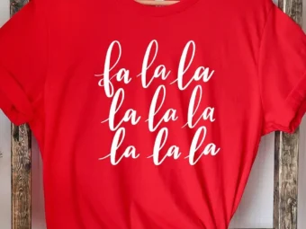 Fa La La La Christmas T-Shirt