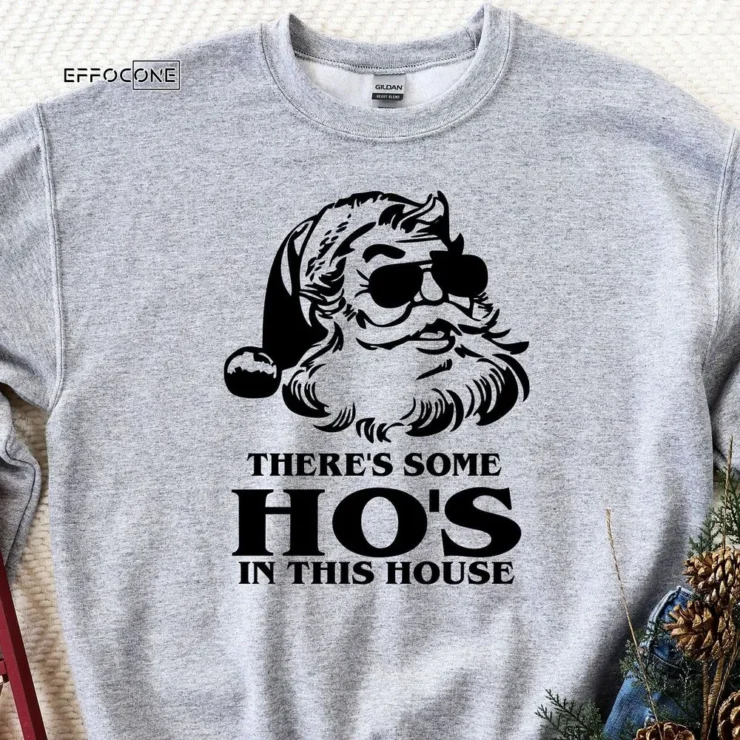 There's Some Ho's In This House T-shirt