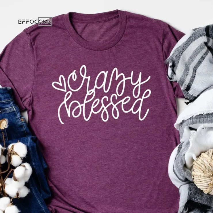 Crazy Blessed Family Thanksgiving T-Shirt