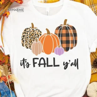 It's Fall Y'all T-Shirt