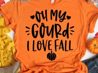 Oh My Gourd I Love Fall T-Shirt