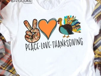 Peace Love Thanksgiving T-Shirt