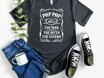 Pop Pop The Man The Myth The Legend T-Shirt