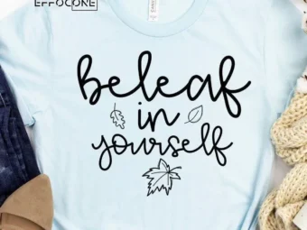 Beleaf in Yourself Fall T-Shirt