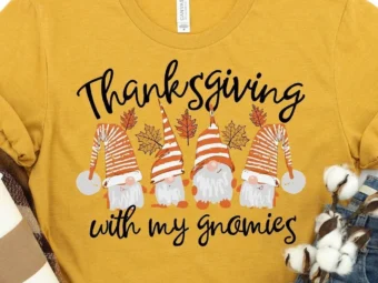 Thanksgiving With My Gnomies T-Shirt