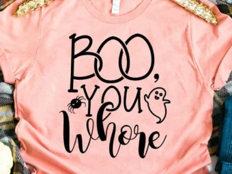 Boo you Whore Funny Halloween T-Shirt