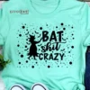 Bat Shit Crazy Witch Halloween T-Shirt