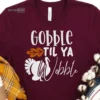 Gobble Til Yal Wobble Thanksgiving t-shirt