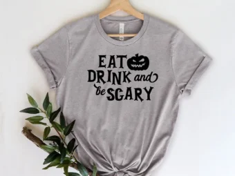 Eat Drink And Be Scary Halloween T-Shirt