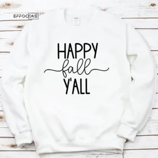 Happy Fall Y'all Thankgiving T-Shirt