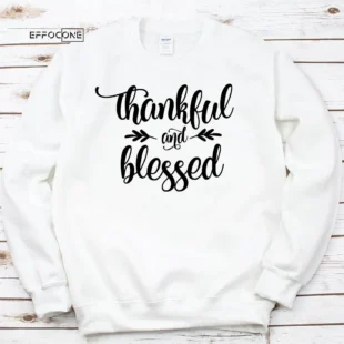 Thankful And Blessed Thankgiving T-Shirt