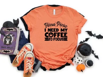 Hocus Pocus Shirt I Need My Coffee To Focus Halloween T-shirt