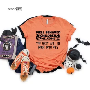 Well Behaved Children WelcomeHalloween T-shirt