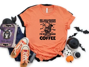 I'm Scary Enough Without Coffee Halloween T-shirt