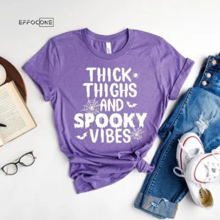 Thick Thighs And Spooky Vibes T-Shirt