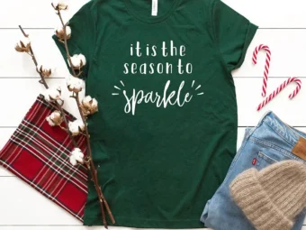It Is The Season To Sparkle Christmas T-Shirt