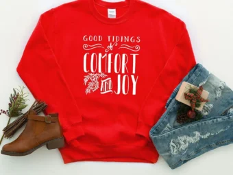 Good Tidings Of Comfort And Joy Christmas T-shirt