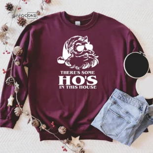 There's Some Ho's In This House T-shirt