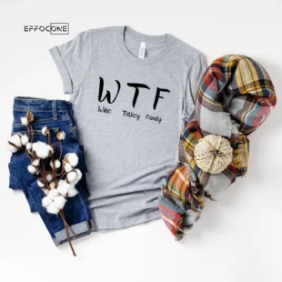 WTF Wine Turkey Family T-Shirt