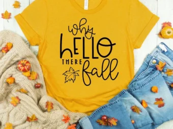 Why Hello There Fall Fall Thanksgiving T-shirt