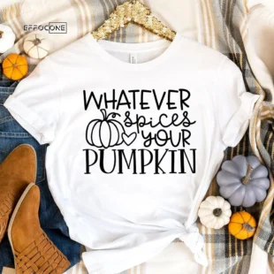 Whatever Spices your Pumpkin T-Shirt