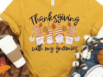 Thanksgiving With My Gnomies T-Shirt