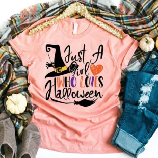 Just a Girl Who Loves Halloween T-shirt