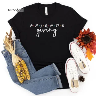 Friends Giving Thanksgiving T-Shirt