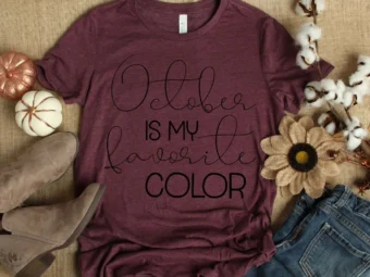 October Is My Favorite Color T-Shirt