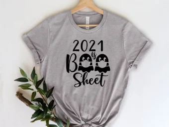 2021 Is Boo Sheet Halloween T-Shirt