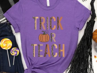 Trick Or Teach Halloween T-Shirt
