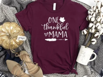 One Thankful Mama Thanksgiving T-Shirt