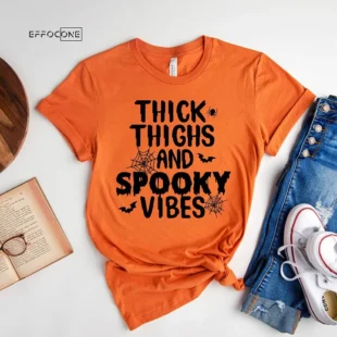 Thick Thighs And Spooky Vibes T-Shirt