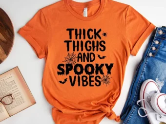 Thick Thighs And Spooky Vibes T-Shirt
