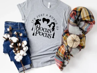 It's Just A Bunch Of Hocus Pocus Sanderson Sisters T-shirt