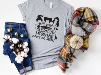 Oh Look Another Glorious Morning Makes Me Sick Sanderson T-shirt