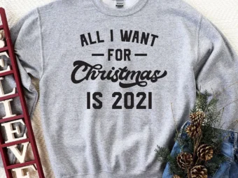 All I Want For Christmas Is 2021 T-shirt