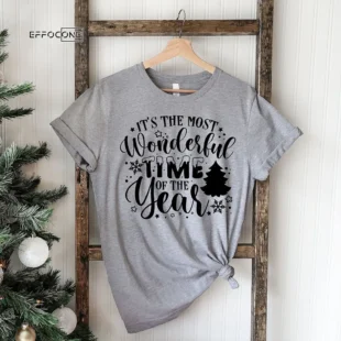 It's The Most Wonderful Time Of The Year Shirt Christmas