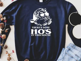 There's Some Ho's In This House T-shirt
