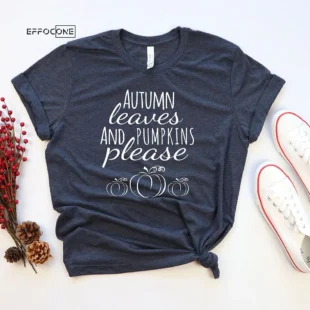 Autumn Leaves and Pumpkins Please T-Shirt