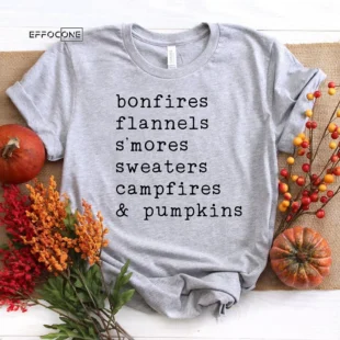 Bonfires Flannels S'mores Sweaters Campfires And Pumpkins T-shirt