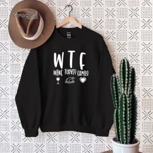 WTF Wine Turkey Family T-shirt